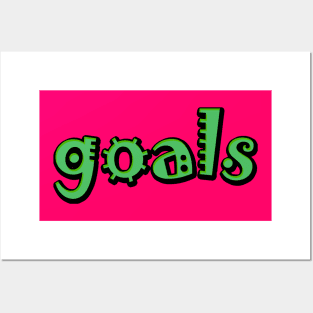 Goals Posters and Art